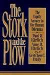 The Stork and the Plow: The Equity Answer to the Human Dilemma