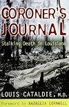 Coroner's Journal: Stalking Death in Louisiana