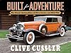 Built for Adventure: The Classic Automobiles of Clive Cussler and Dirk Pitt