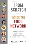 From Scratch: Inside the Food Network