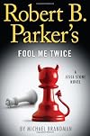 Robert B. Parker's Fool Me Twice