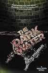 The Dark Water: A Well's End Novel