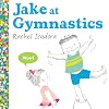 JAKE AT GYMNASTICS JAKE HACE GIMNASIA (2014 EDITION SPANISH AND ENGLISH BOTH IN ONE BOOK)