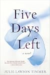 Five Days Left
