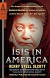 Isis in America: The Classic Eyewitness Account of Madame Blavatsky's Journey to America and the Occult Revolution She Ignited (Tarcher Supernatural Library)