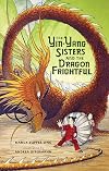 The Yin-Yang Sisters and the Dragon Frightful