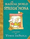 The Magical World of Strega Nona: A Treasury