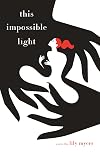 This Impossible Light