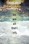 We Are All That's Left