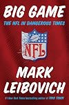 Big Game: The NFL in Dangerous Times