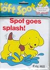 Spot Goes Splash!