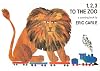 1, 2, 3 to the Zoo: A Counting Book