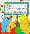 Spot and His Grandparents Go to the Carnival