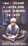 How I Became a Writer and Oggie Learned to Drive