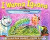 I Wanna Iguana