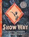 Show Way
