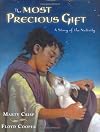 The Most Precious Gift