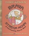Brava, Strega Nona!: A Heartwarming Pop-Up Book