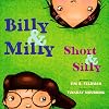 Billy and Milly, Short and Silly!