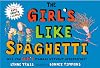 The Girl's Like Spaghetti: Why, You Can't Manage without Apostrophes!