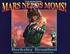 Mars Needs Moms!