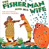 The Fisherman and His Wife