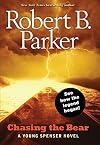 Chasing the Bear: A Young Spenser Novel