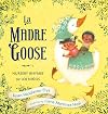La Madre Goose: Nursery Rhymes for los Niños