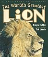 The World's Greatest Lion