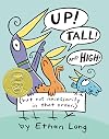 Up! Tall! and High! (but not necessarily in that order)