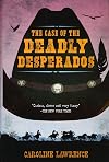 P.K. Pinkerton and the Case of the Deadly Desperados