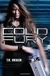Cold Fury (A Cold Fury Novel)