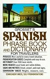 Grosset's Spanish phrase book and dictionary for travelers