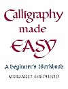 Calligraphy Made Easy (Perigee)