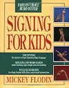 Signing for Kids (Perigee)