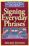Signing Everyday Phrases (Perigee)