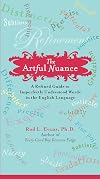 The Artful Nuance: A Refined Guide to Imperfectly Understood Words in the English Language