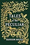 Tales of the Peculiar