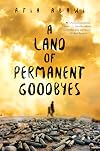 A Land of Permanent Goodbyes