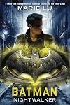 Batman: Nightwalker