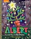 Albert: The Little Tree with Big Dreams (Nickelodeon) (Big Golden Book)