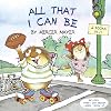 All That I Can Be (Little Critter) (Pictureback(R))