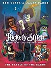 Rickety Stitch and the Gelatinous Goo Book 3: The Battle of the Bards
