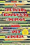 A Hundred Thousand Worlds