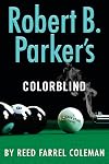 Robert B. Parker's Colorblind