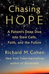 Chasing Hope: A Patient's Deep Dive into Stem Cells, Faith, and the Future