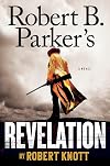 Robert B. Parker's Revelation (A Cole and Hitch Novel)