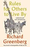 Rules for Others to Live By: Comments and Self-Contradictions