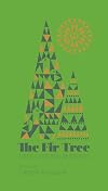 The Fir Tree (Sanna Annukka)