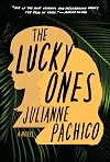The Lucky Ones: A Novel